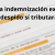 ¿Debo pagar IRPF si mi indemnización por despido supera la prevista por el ET?